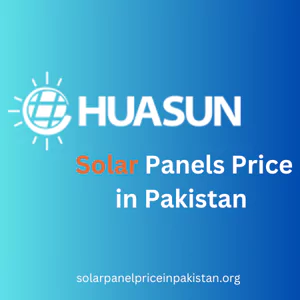 HUASUN Solar Panels Price in Pakistan