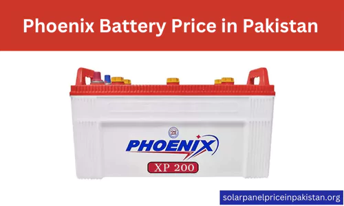 Phoenix Battery Price 2024 Pakistan